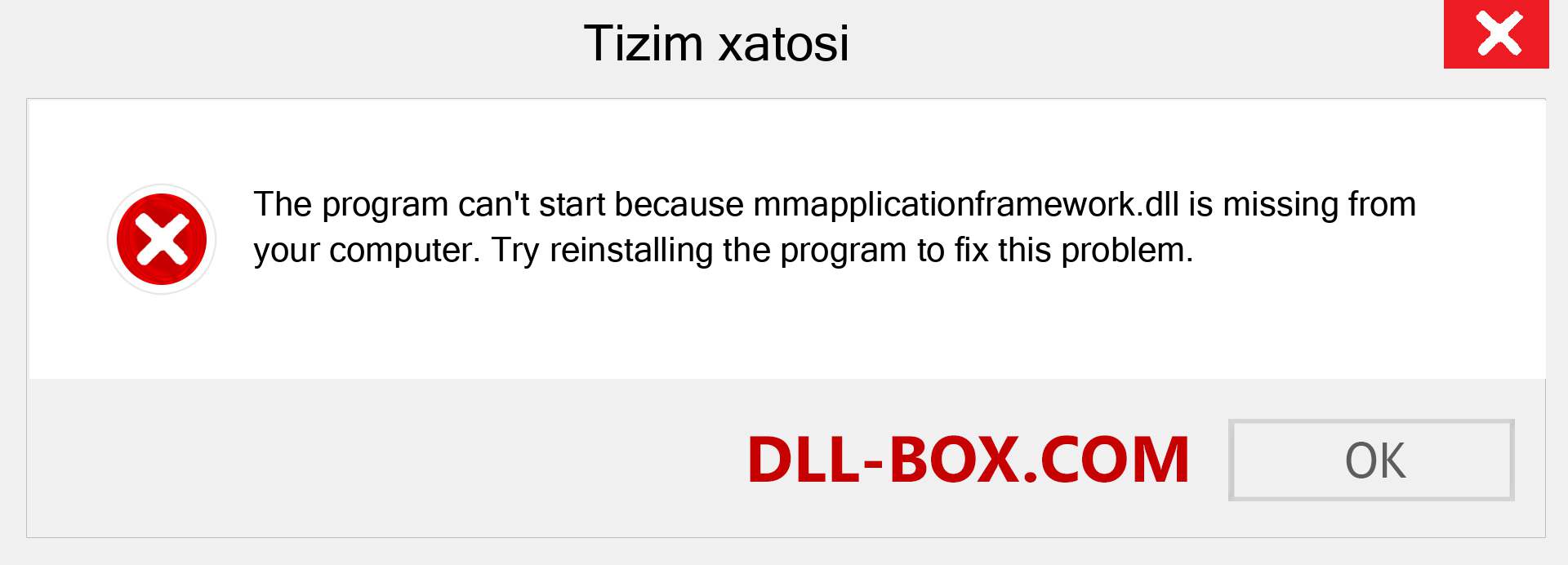 mmapplicationframework.dll fayli yo'qolganmi?. Windows 7, 8, 10 uchun yuklab olish - Windowsda mmapplicationframework dll etishmayotgan xatoni tuzating, rasmlar, rasmlar